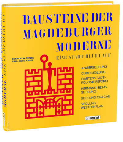 Bausteine der Magdeburger Moderne