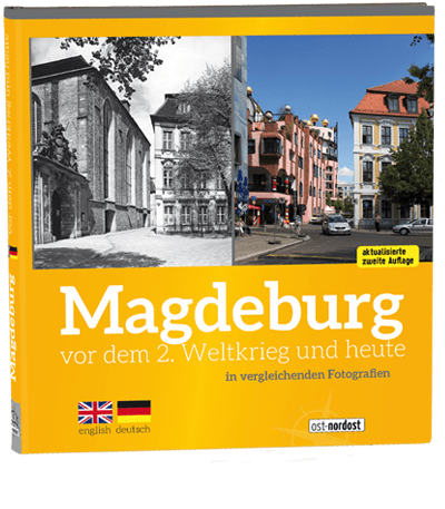 magdeburg-vor-dem-zweiten-weltkrieg-und-heute