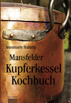 Mansfelder Kupferkessel Kochbuch